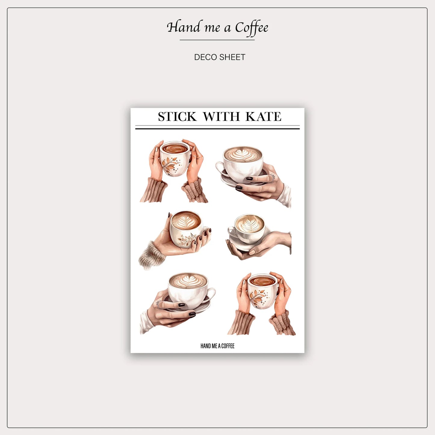 Hand Me a Coffee deco sticker sheet