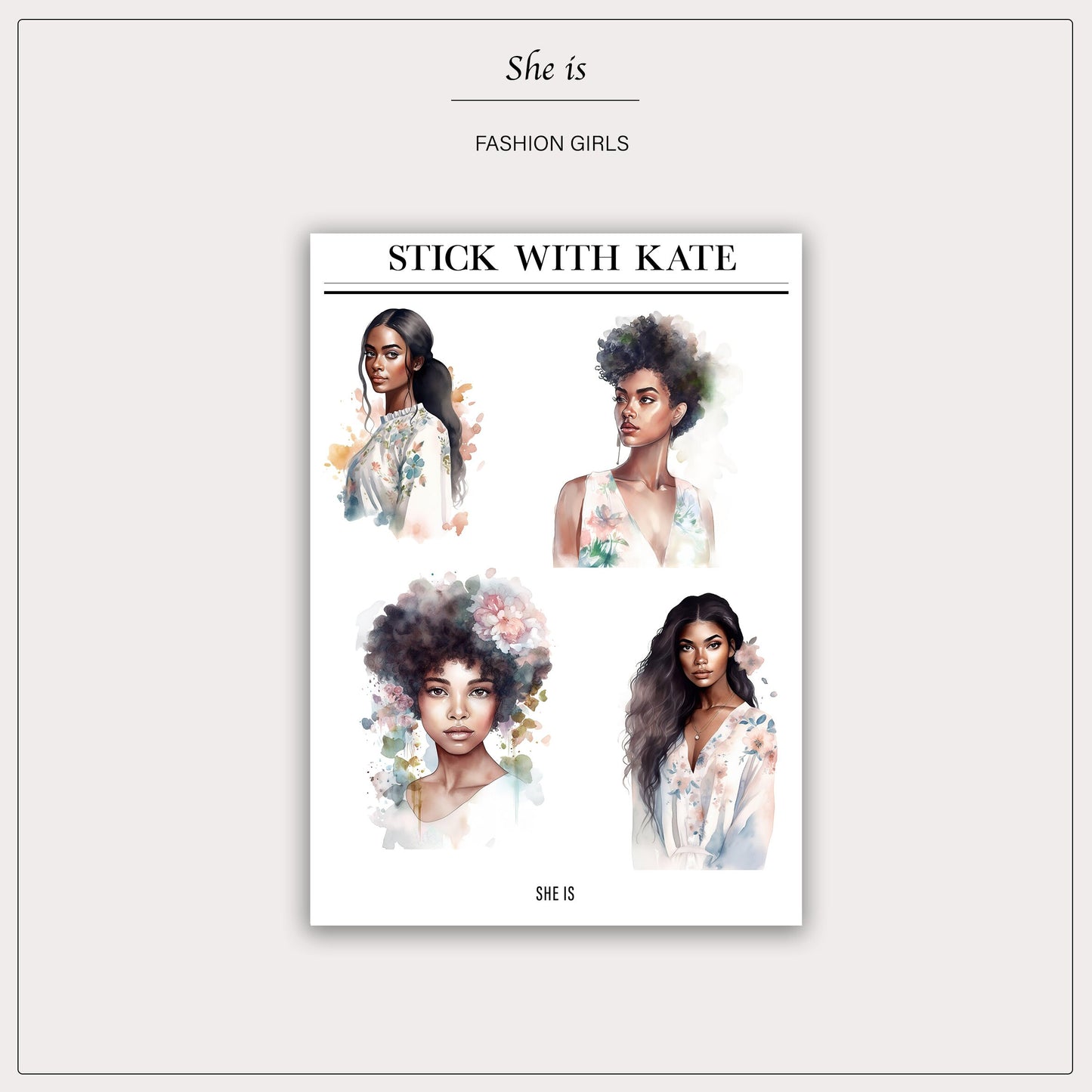 She Is sticker sheet