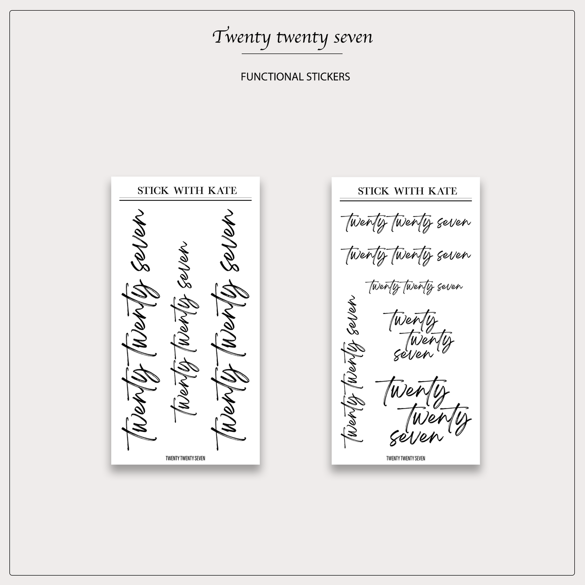 Twenty Twenty Seven - Functional Stickers (SET of 2)