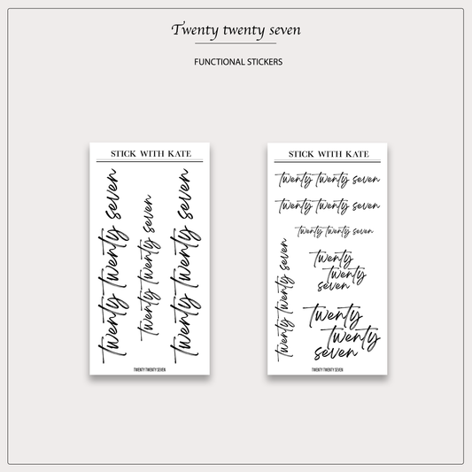 Twenty Twenty Seven - Functional Stickers (SET of 2)